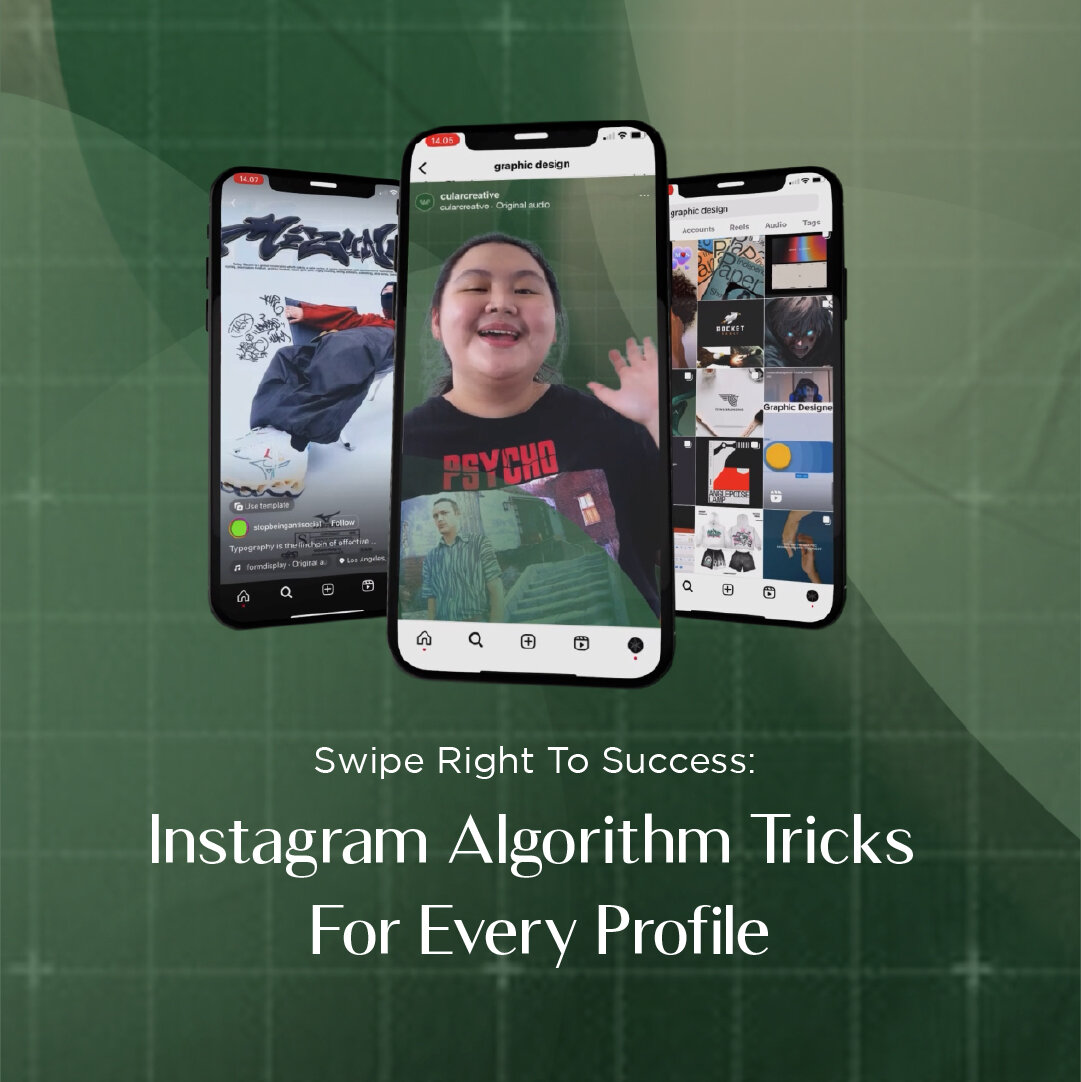 Swipe Right To Success Instagram Algorithm Tricks For Every Profile Cular Creative